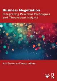 Business Negotiation : Integrating Practical Techniques and Theoretical Insights