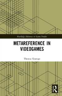 Metareference in Videogames (Routledge Advances in Game Studies)