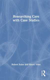 Researching Care with Case Studies