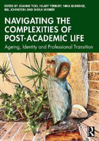 Navigating the Complexities of Post-Academic Life : Ageing, Identity and Professional Transition