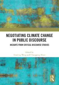 Negotiating Climate Change in Public Discourse : Insights from Critical Discourse Studies