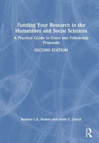 Funding Your Research in the Humanities and Social Sciences : A Practical Guide to Grant and Fellowship Proposals （2ND）