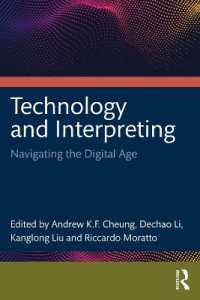 Technology and Interpreting : Navigating the Digital Age