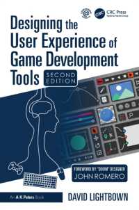 Designing the User Experience of Game Development Tools （2ND）