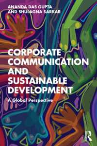Corporate Communication and Sustainable Development : A Global Perspective