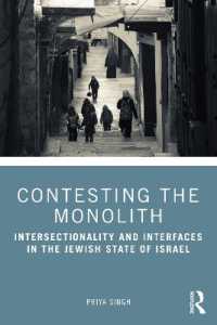 Contesting the Monolith : Intersectionality and Interfaces in the Jewish State of Israel