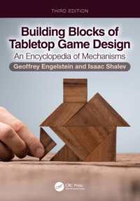 Building Blocks of Tabletop Game Design : An Encyclopedia of Mechanisms （3RD）