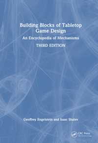 Building Blocks of Tabletop Game Design : An Encyclopedia of Mechanisms （3RD）