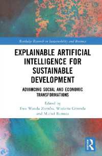 Explainable Artificial Intelligence for Sustainable Development : Advancing Social and Economic Transformations (Routledge Research in Sustainability and Business)