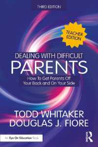 Dealing with Difficult Parents (Teacher Edition) : How to Get Parents Off Your Back and on Your Side （3RD）