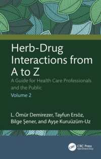 Herb-Drug Interactions from a to Z : A Guide for Health Care Professionals Volume 2