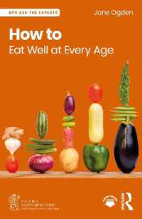 How to Eat Well at Every Age (Bps Ask the Experts in Psychology Series)