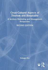 Cross-Cultural Aspects of Tourism and Hospitality : A Services Marketing and Management Perspective （2ND）