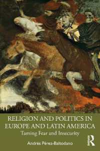 Religion and Politics in Europe and Latin America : Taming Fear and Insecurity