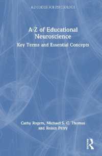 A-Z of Educational Neuroscience : Key Terms and Essential Concepts (A-z Guides for Psychology)