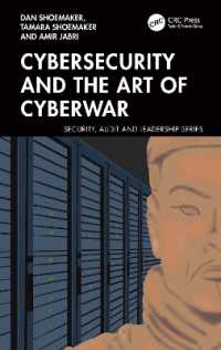 Cybersecurity and the Art of Cyberwar (Security, Audit and Leadership Series)