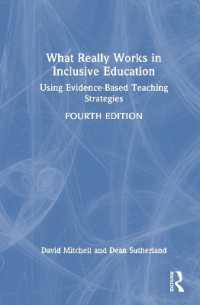 What Really Works in Inclusive Education : Using Evidence-Based Teaching Strategies （4TH）