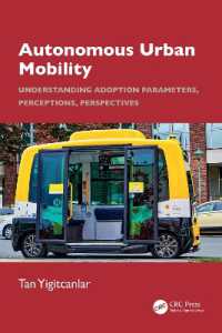 Autonomous Urban Mobility : Understanding Adoption Parameters, Perceptions, Perspectives