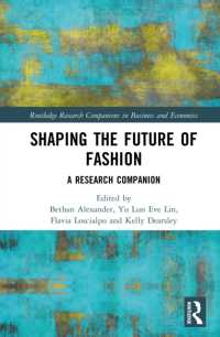 Shaping the Future of Fashion : A Research Companion (Routledge Research Companions in Business and Economics)