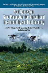 Next Generation Crop Production for Agricultural Sustainability and Food Security (Current Plant Science)