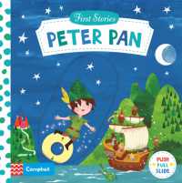 Peter Pan : A Push, Pull, Slide Book (Campbell First Stories) （Board Book）