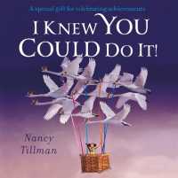 I Knew You Could Do It! （Board Book）
