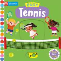 Busy Tennis : A Push, Pull, Slide Book (Campbell Busy Books) （Board Book）