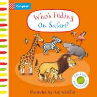 Who's Hiding on Safari? : A Felt Flaps Book (Campbell Axel Scheffler) （Board Book）
