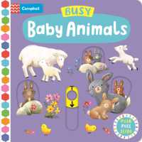 Busy Baby Animals : A Push, Pull, Slide Book (Campbell Busy Books) （Board Book）
