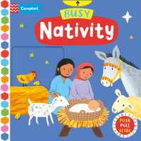 Busy Nativity : A Push, Pull, Slide Book - the Perfect Christmas Gift! (Campbell Busy Books) （Board Book）