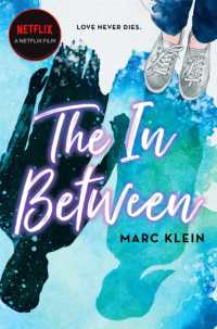 The in between : A Heartbreaking YA Romance about First Love, Now a Netflix Film