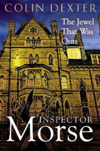 The Jewel That Was Ours (Inspector Morse Mysteries)