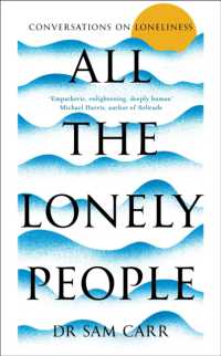 All the Lonely People : Conversations on Loneliness