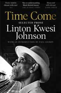 Time Come : Selected Prose