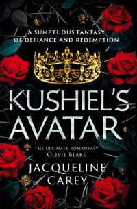 Kushiel's Avatar : a Fantasy Romance Full of Passion and Adventure (Kushiel's Legacy)