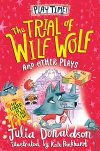 The Trial of Wilf Wolf and other plays
