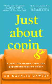 Just about Coping : A Real-Life Drama from the Psychotherapist's Chair