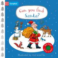 Can You Find Santa? : A Felt Flaps Book - the perfect Christmas gift for babies! (Campbell Axel Scheffler) （Board Book）