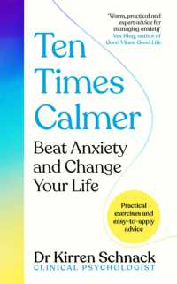 Ten Times Calmer : Beat Anxiety and Change Your Life