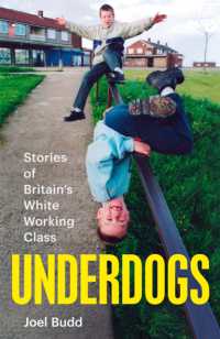 Underdogs : Stories of Britain's White Working Class