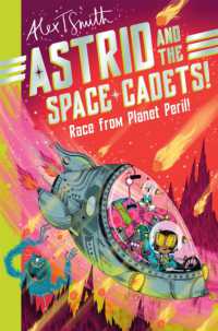 Astrid and the Space Cadets: Race from Planet Peril! (Astrid and the Space Cadets)