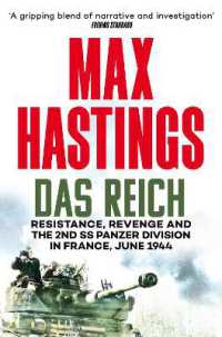 Das Reich : Resistance, Revenge and the 2nd SS Panzer Division in France, June 1944