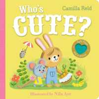 Who's Cute? : A felt flaps book with a mirror (Felt Flaps mirror book - Camilla Reid) （Board Book）