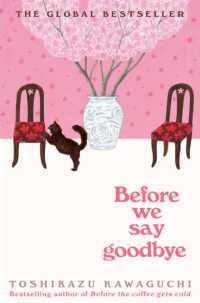 川口俊和『さよならも言えないうちに』（英訳）<br>Before We Say Goodbye (Before the Coffee Gets Cold)