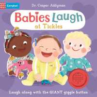 Babies Laugh at Tickles : Sound Book with Giant Giggle Button to Press (Babies Laugh) （Board Book）