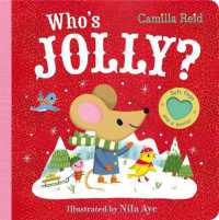 Who's Jolly? : The perfect toddler Christmas gift - with felt flaps and a mirror! （Board Book）