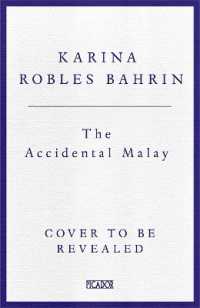 Accidental Malay -- Hardback