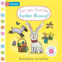 Can You Find the Easter Bunny? : A Felt Flaps Book - the perfect Easter gift for babies! (Campbell Axel Scheffler) （Board Book）