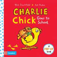 Charlie Chick Goes to School -- Board book