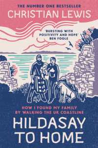 Hildasay to Home : How I Found a Family by Walking the UK's Coastline